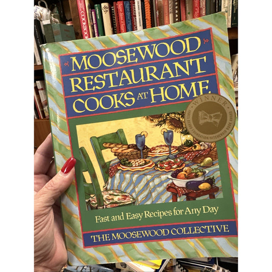 Moosewood Restaurant Cooks at Home: Fast and Easy Recipes - GOOD