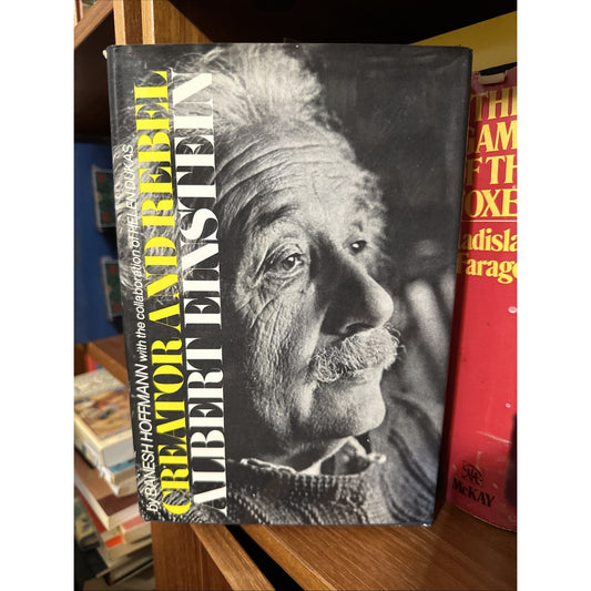 Albert Einstein, Creator and Rebel, by Banesh Hoffmann, 1972 HC
