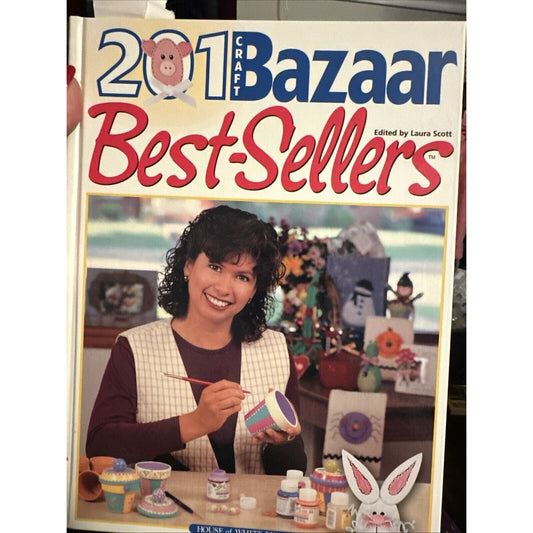 201 Craft Bazaar Best Sellers - Hardcover By Scott, Laura House of White Birches