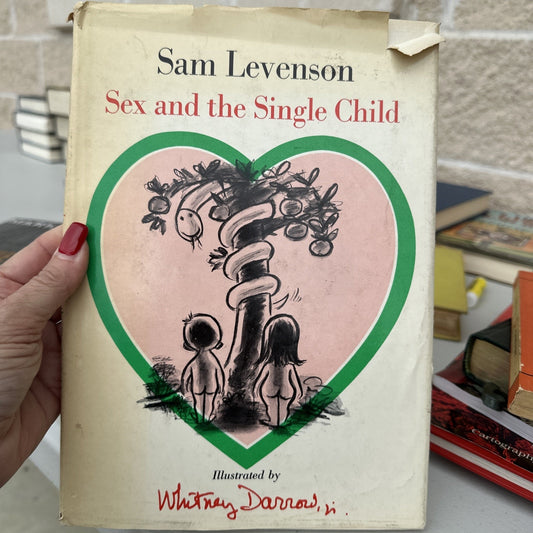 Vtg Book - Sex and the Single Child by Sam Levenson Hardcover Humor Illustrated