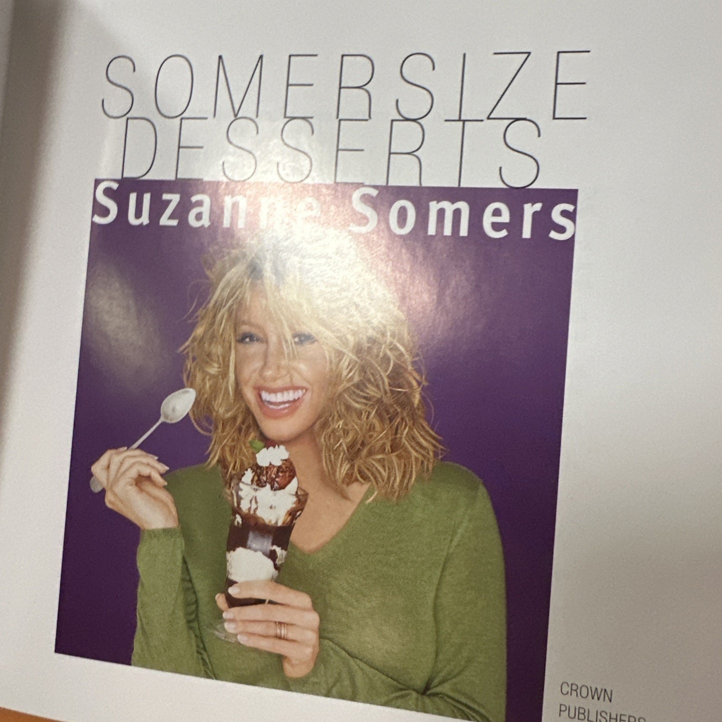 Somersize Desserts by Suzanne Somers (2001, Hardcover)