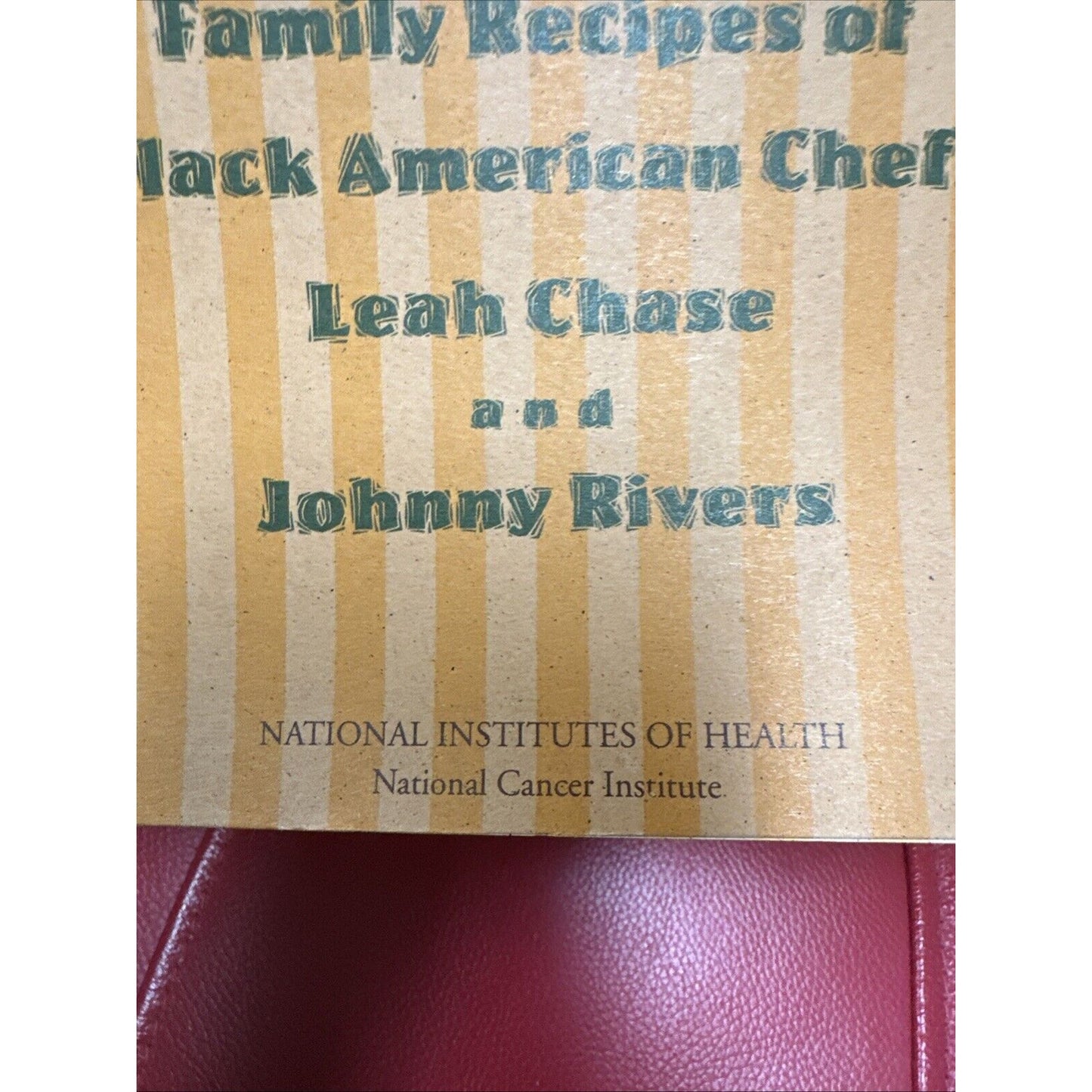 Down Home Healthy Family Recipes of Black American Chef Johnny Rivers Leah Chase