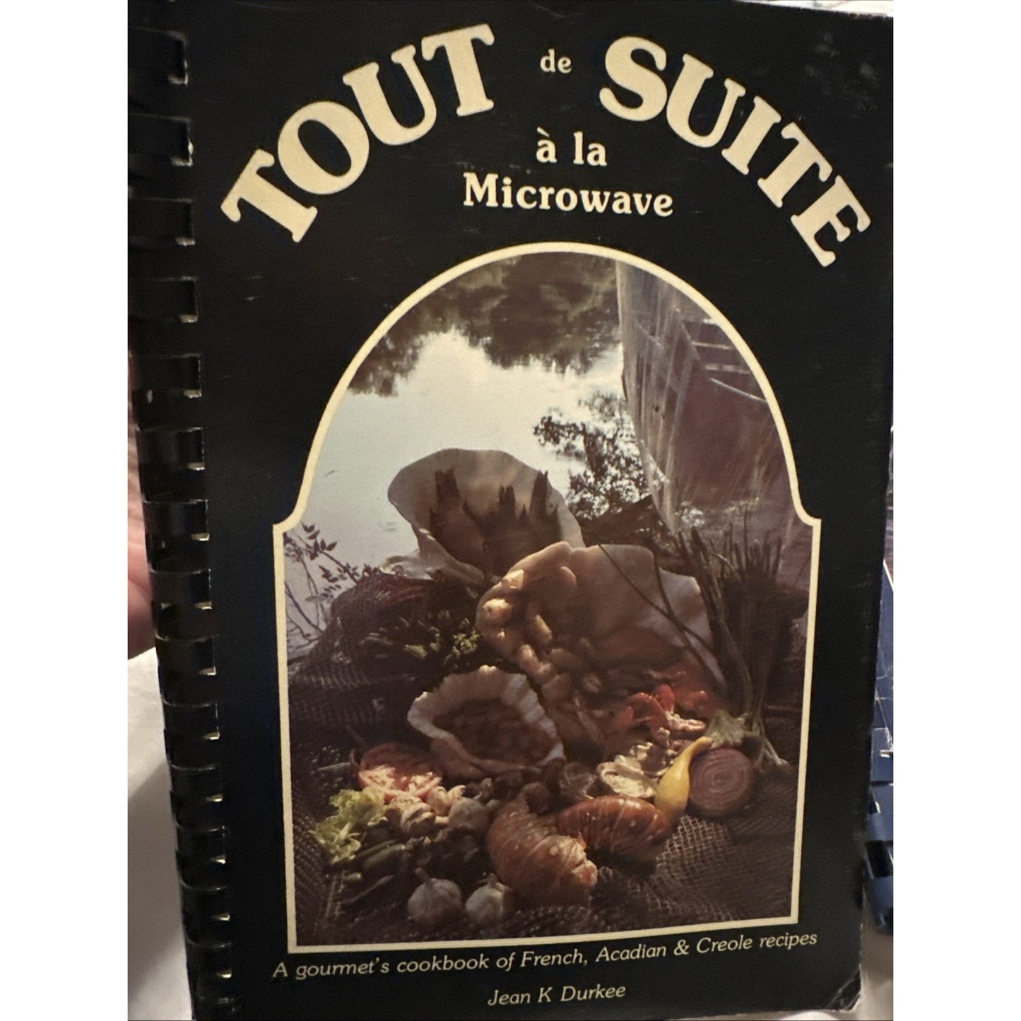 Toute de Suite a la Microwave Jean K Durkee French Acadian Creole Book 1 & 11