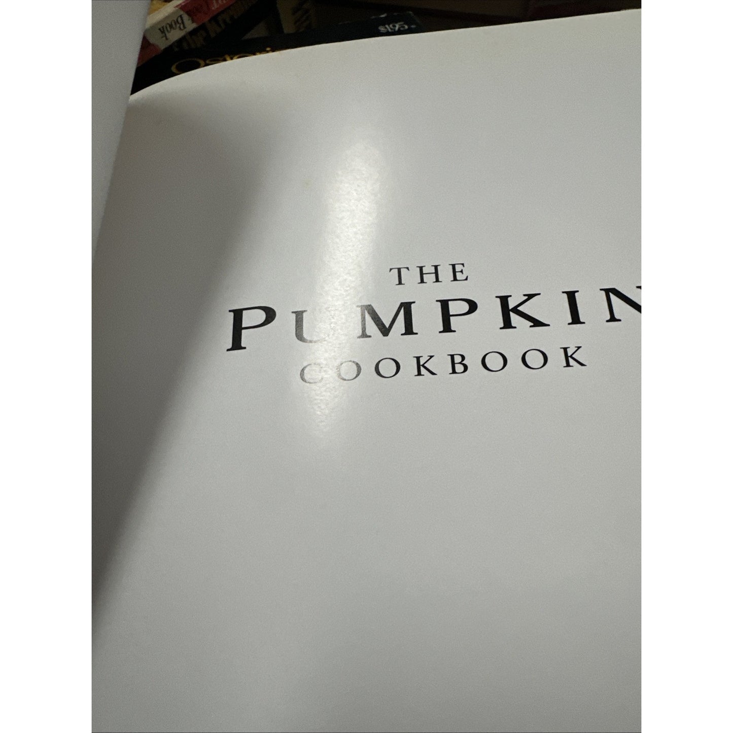 The Pumpkin Cookbook - Like New