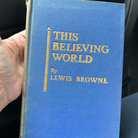 The Believing World by Lewis Browne