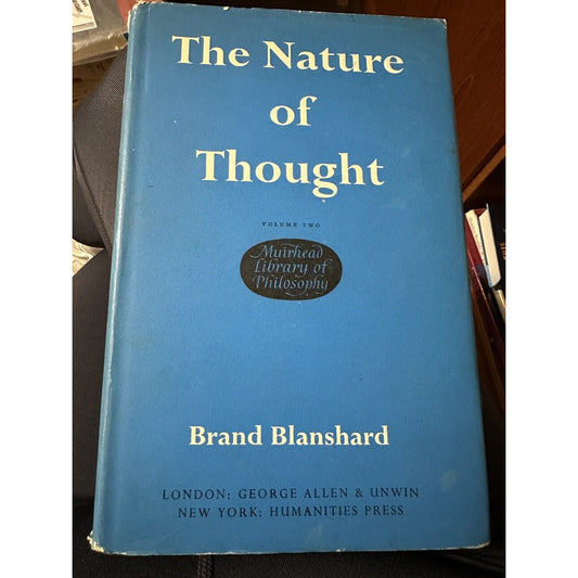 The Nature of Thought [Vol. II] [Muirhead Library of Philosophy]