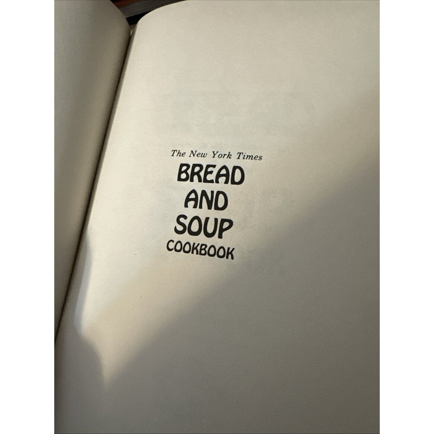 BREAD & SOUP COOKBOOK New York Times Yvonne Young Tarr HC/DJ Jam Spreads