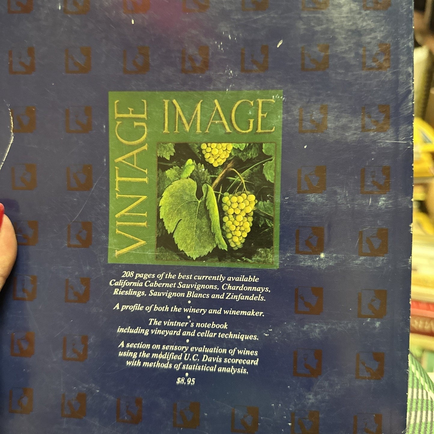 Vintagewise : A Preview of This Year's Great California Wines, Complete with...