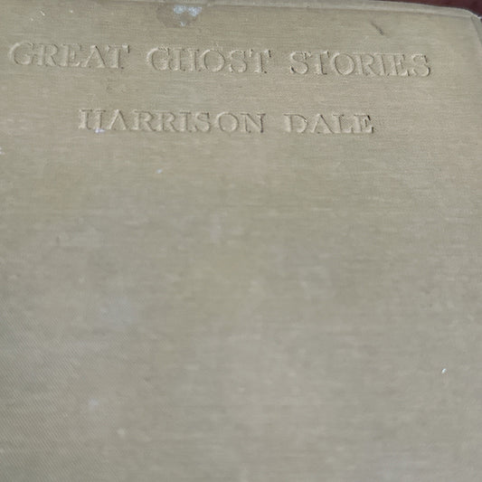 Great Ghost Stories Harrison Dale 1st 1930 Ghosts Horror Supernatural Weird