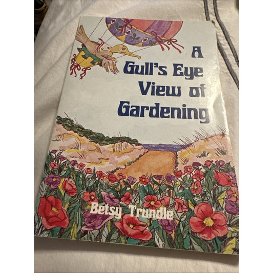 A Gull's Eye View of Gardening