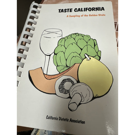 Taste California A Sampling of the Golden State