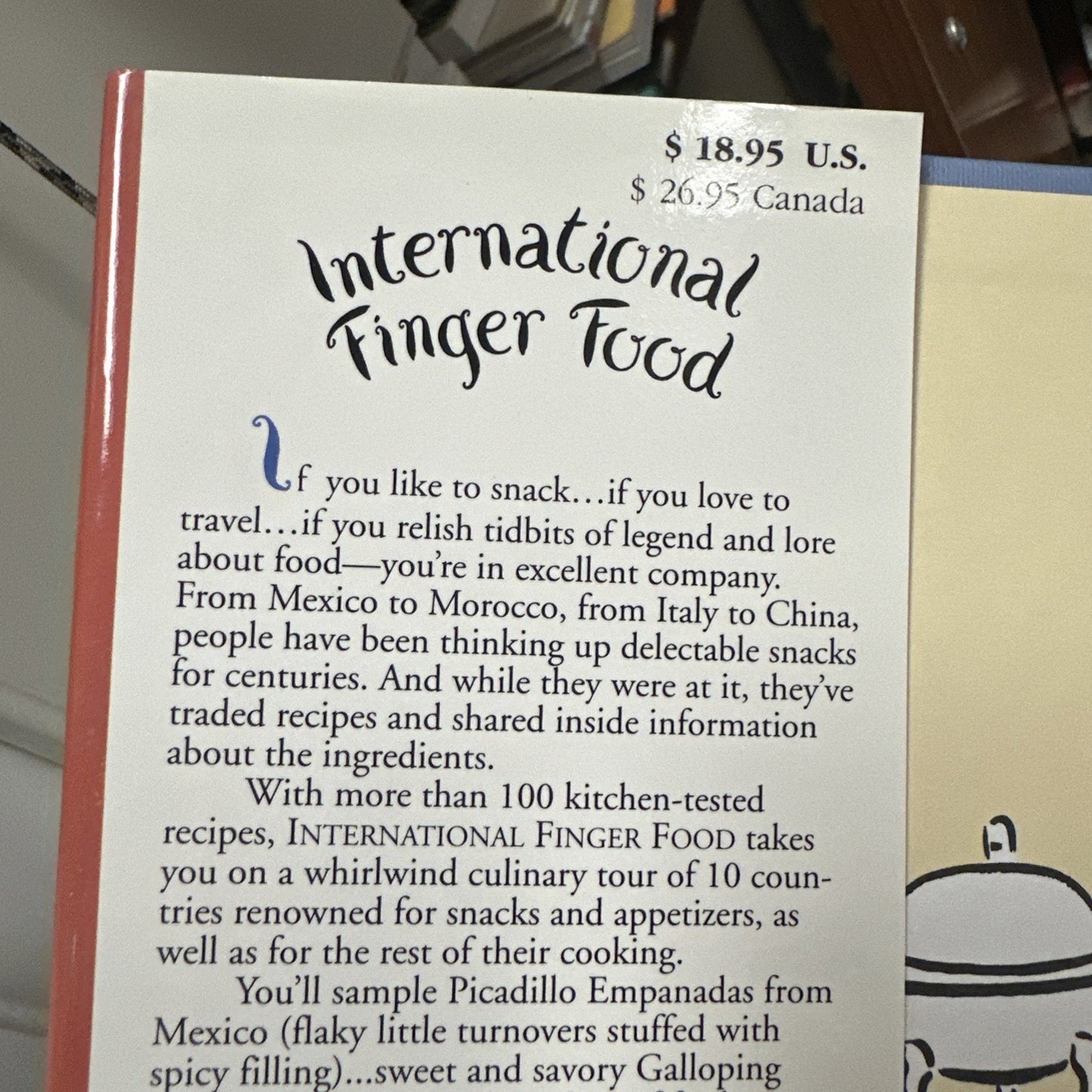 International Finger Foods: A Nibbler's Tour of 10 Flavorful Cuisines