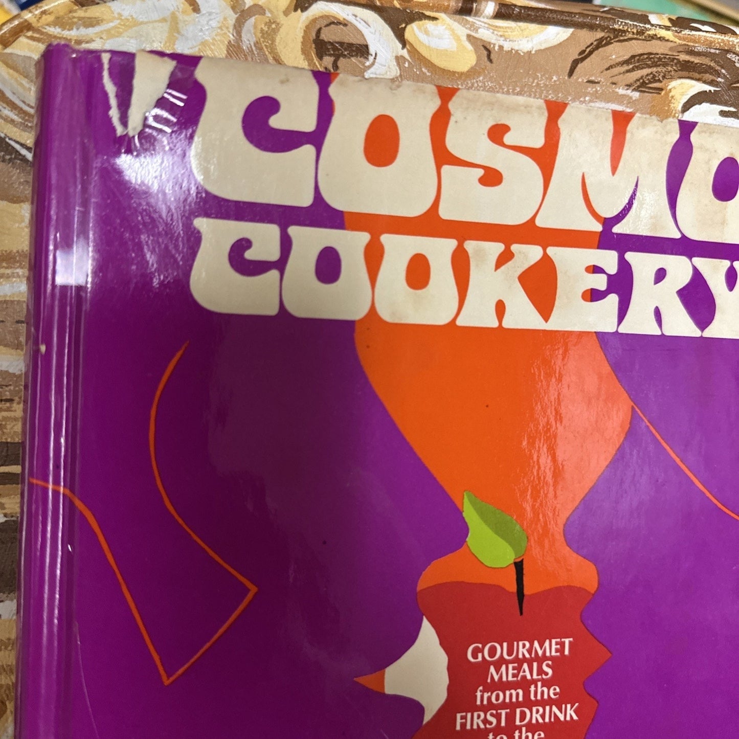 Cosmo Cookery Gourmet Meals from the First Drink to the Last Kiss 1971