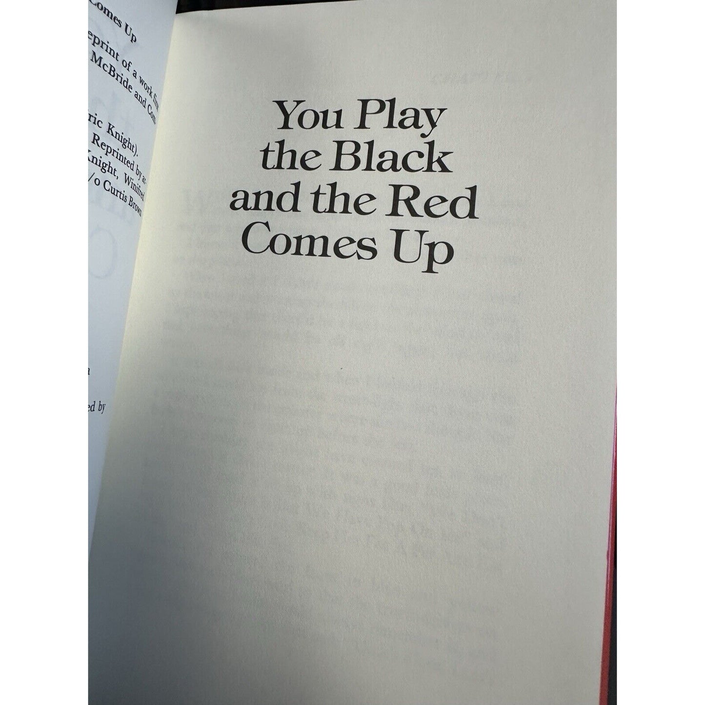 You Play The Black and Red Comes Up Richard Hallas
