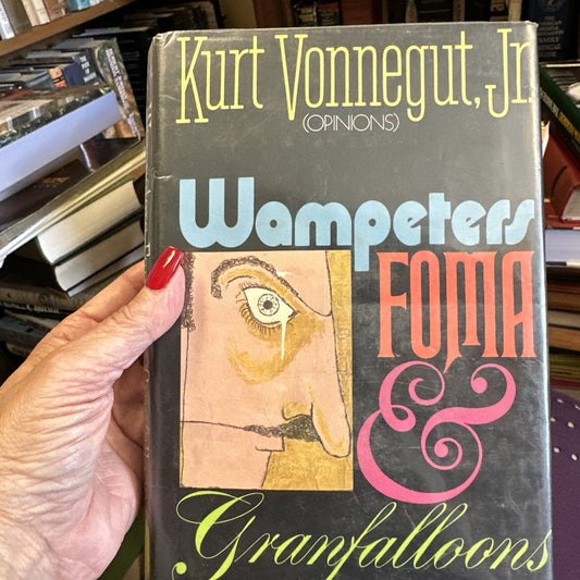 Wampeters Foma Granfallons by Kurt Vonnegut True 1st Ed Print HCDJ 1974 $8.95