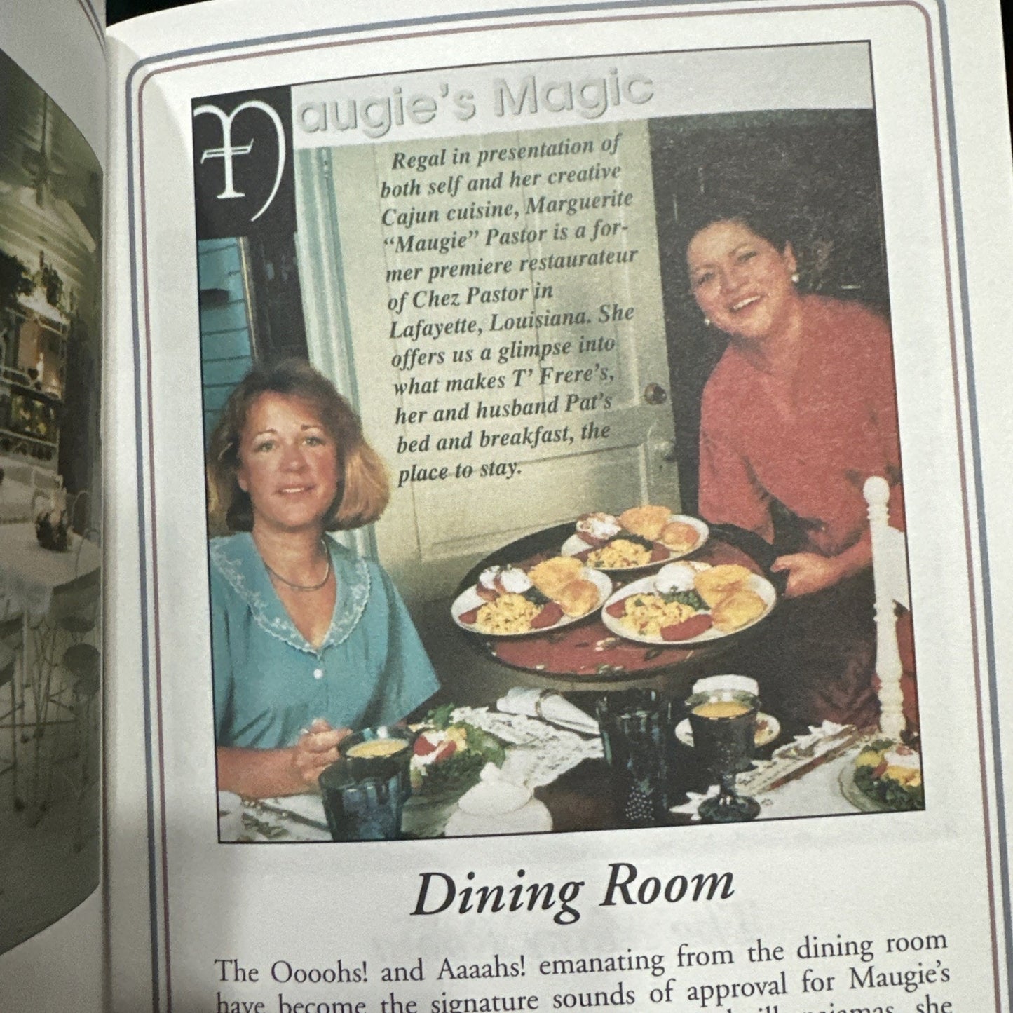 Oooh! La! La! Breakfasts - Aaah! T'Frere's Cajun Country Bed & Breakfast