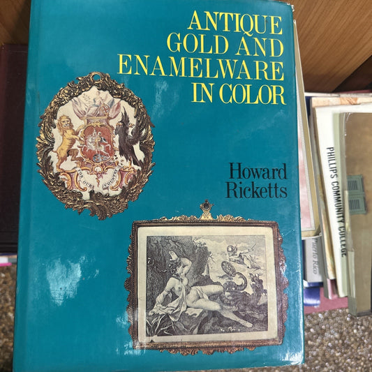 Antique Gold and Enamelware In Color 1971 by Howard Ricketts Book