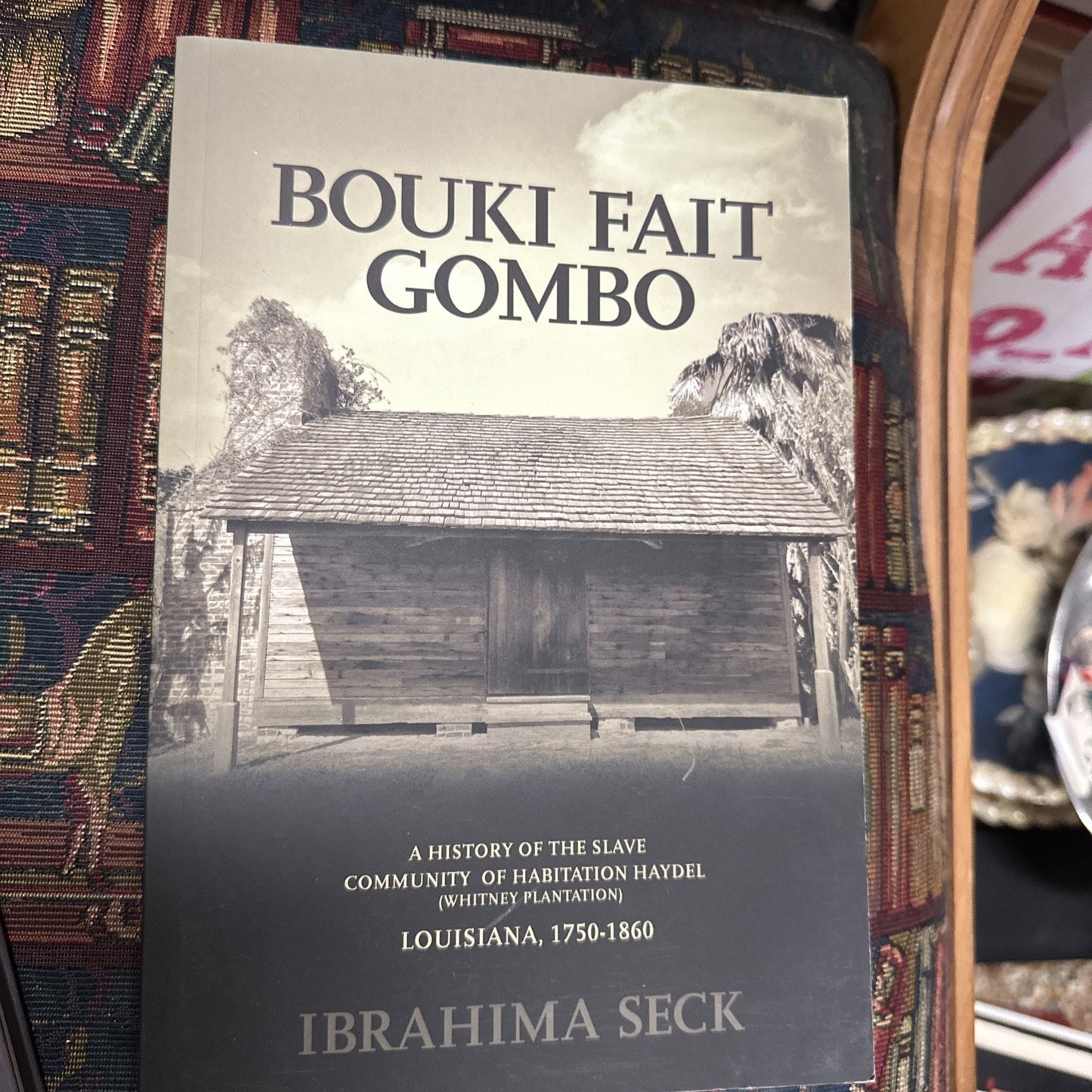Bouki Fait Gombo : A History of the Slave Community of Habitation
