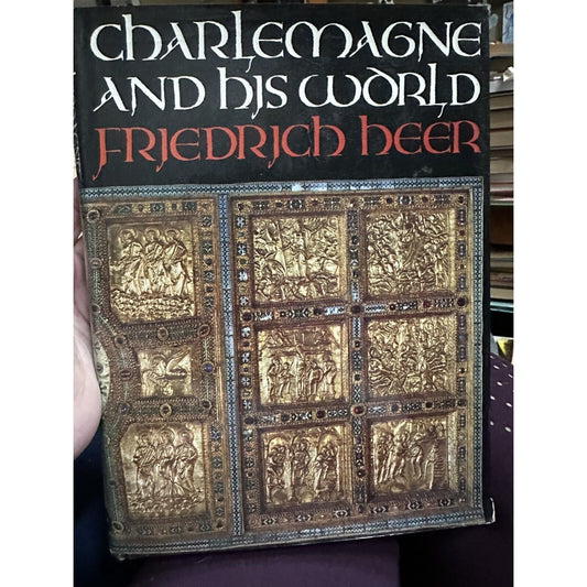 CHARLEMAGNE AND HIS WORLD by Friedrich Heer 1975 HC 1st Amer. Ed.