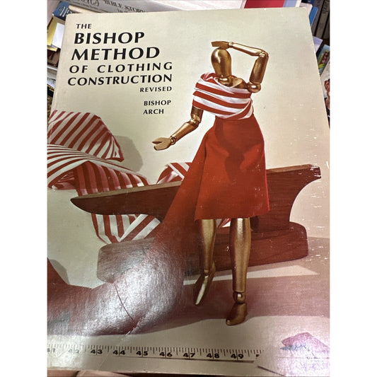 Vintage 1966 Revised “The Bishop Method of Clothing Construction”