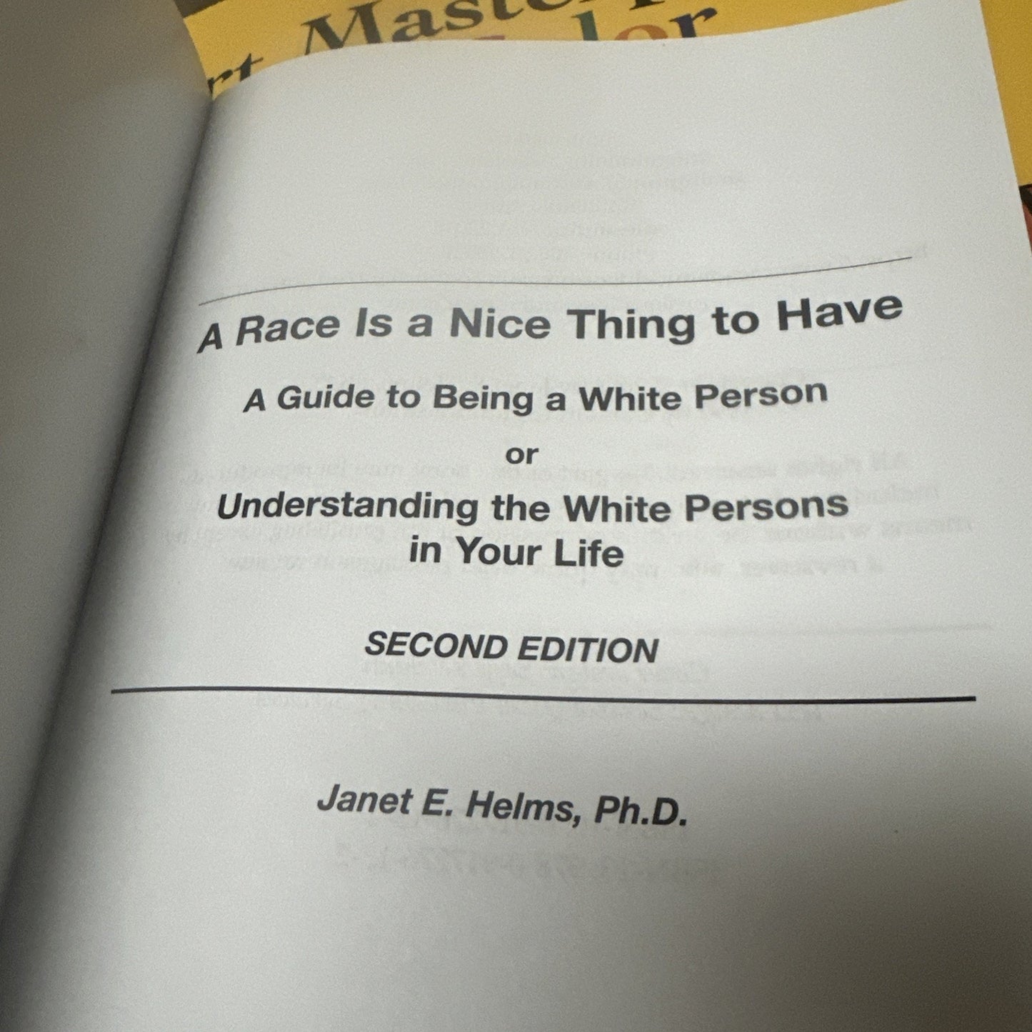 A Race Is a Nice Thing to Have: A - Paperback, by Helms Janet E. - Acceptable