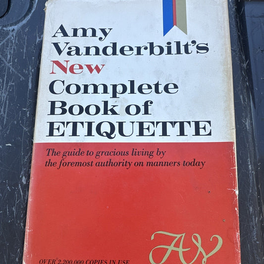 Vintage Amy Vanderbilt's New Complete Book of Etiquette 1967.