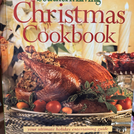 Southern Living Christmas Cookbook by Oxmoor house 2005