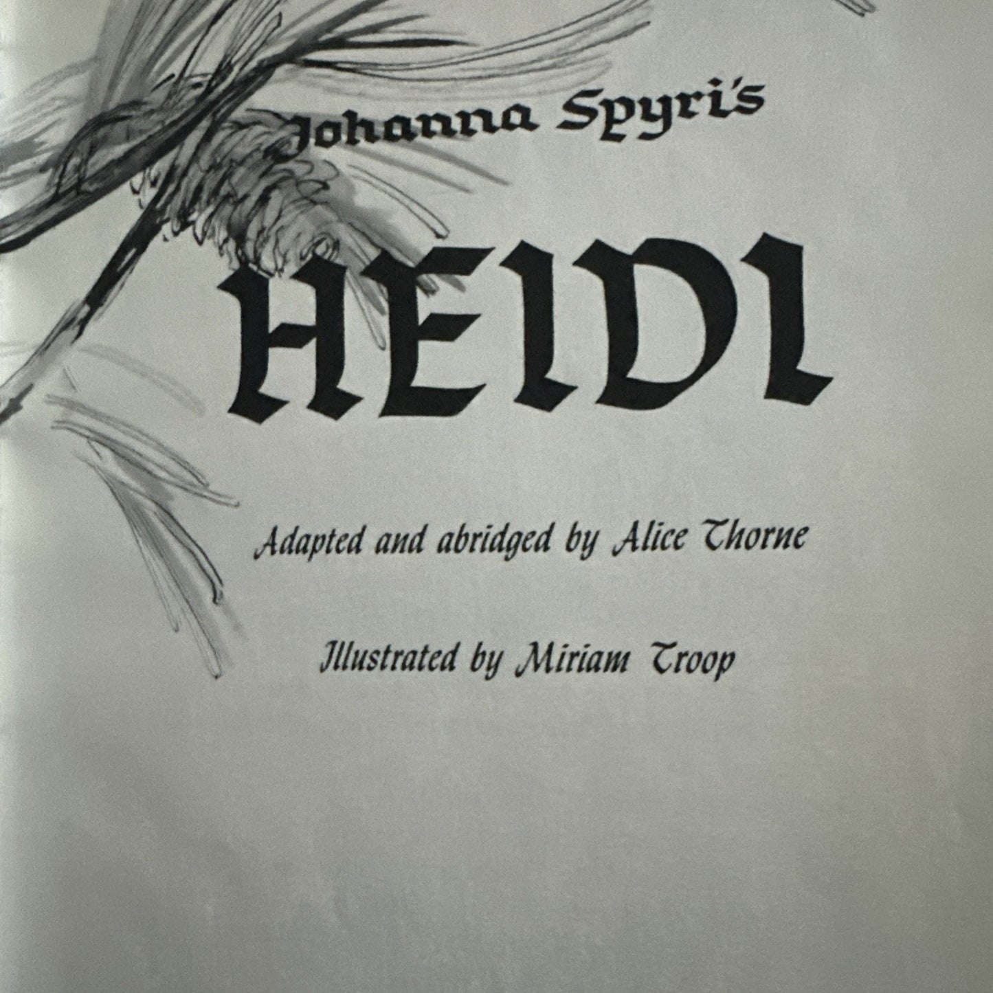 Vintage Children's Book: HEIDI, by Johanna Spyri, Abridged by Miriam Troop ~1961