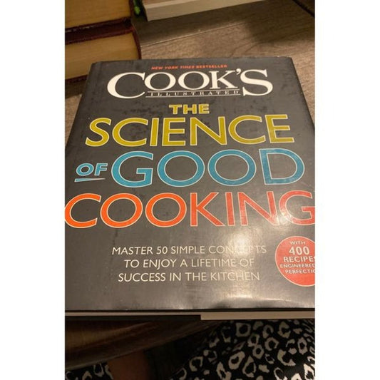 The Science of Good Cooking