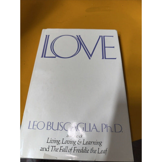 Love by Leo Buscaglia Vintage Hardcover Published 1972