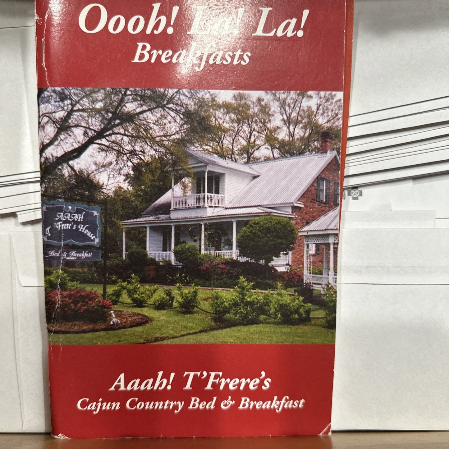 Oooh! La! La! Breakfasts - Aaah! T'Frere's Cajun Country Bed & Breakfast