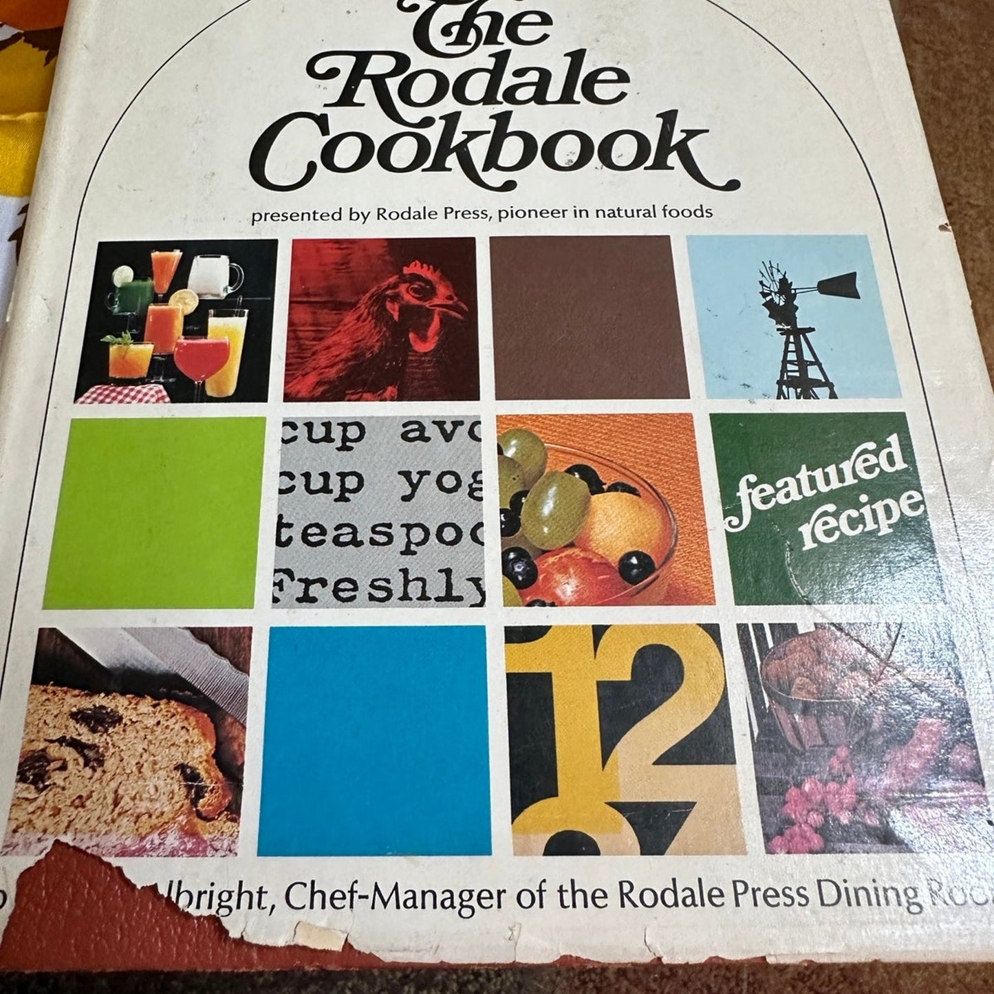 The Rodale Cookbook by Nancy Albright (1976) Published by Rodale Press