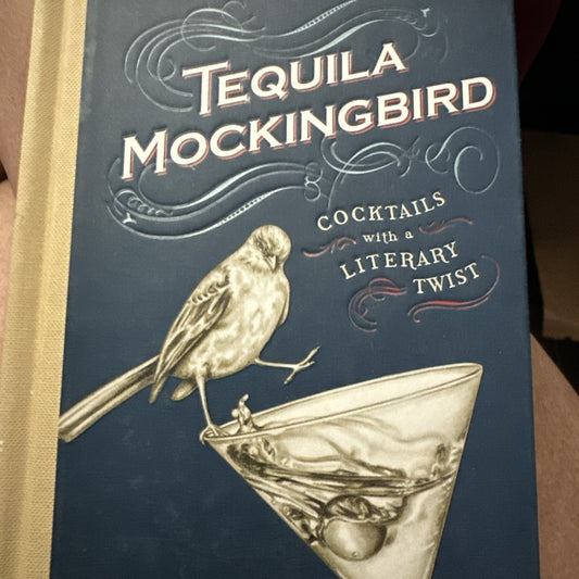Tequila Mockingbird: Cocktails with a Litera- Tim Federle, hardcover . Excellent