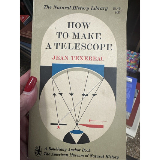 Vtg 1963 How To Make A Telescope Book Jean Texereau Science Space Astronomy