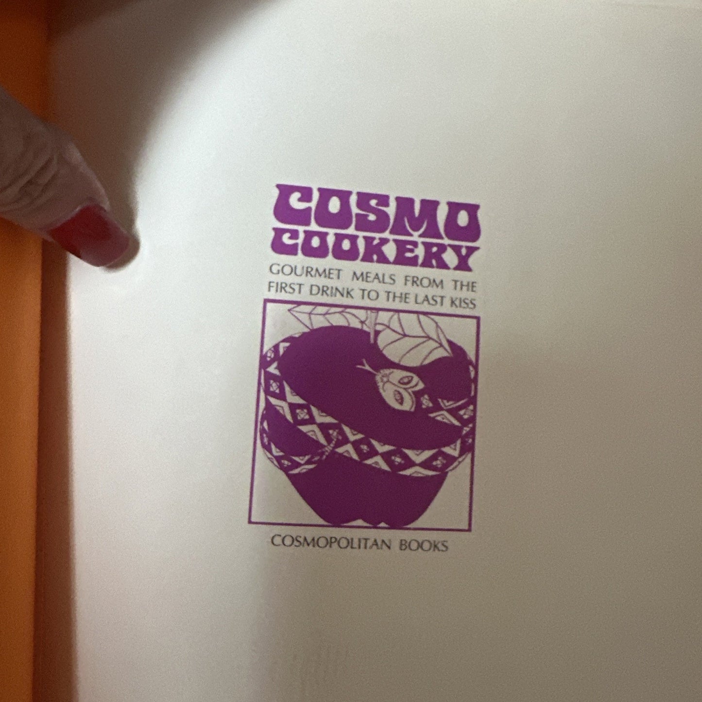 Cosmo Cookery Gourmet Meals from the First Drink to the Last Kiss 1971