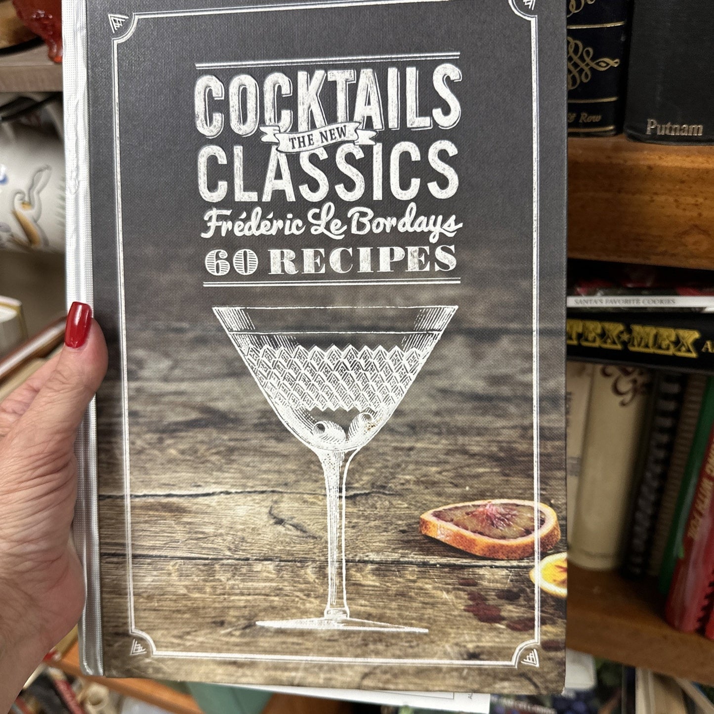 Cocktails: The New Classics - Le Bordays, Frederic - hardcover