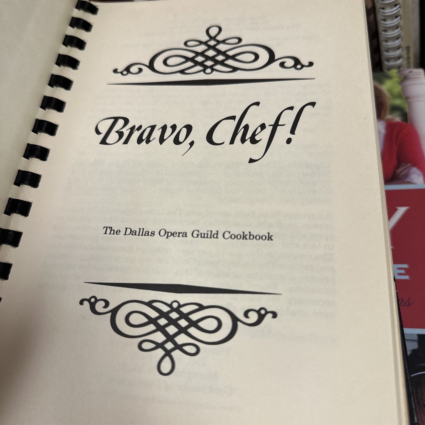 Bravo, Chef! The Dallas Opera Guild Cookbook 1983 Vintage Recipes