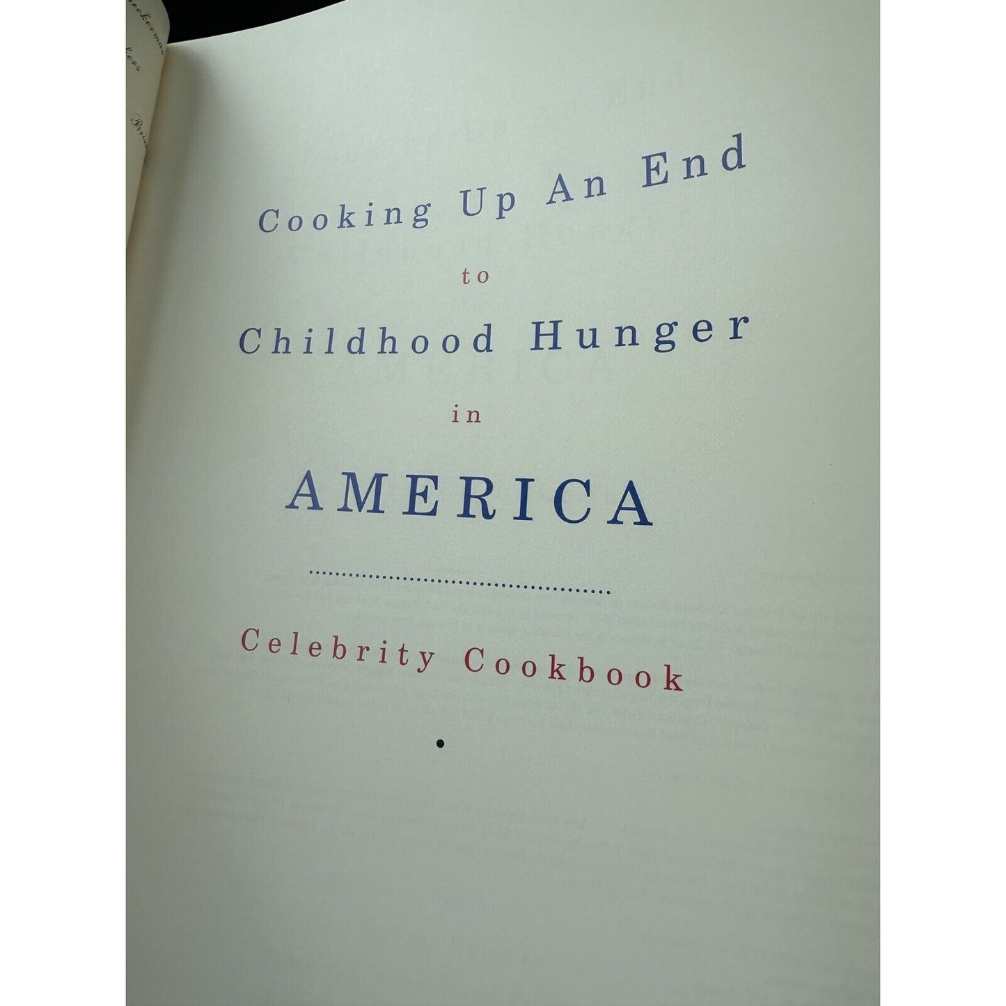 Cooking up an End to Childhood Hunger in America Celebrity Cookbook Recipes