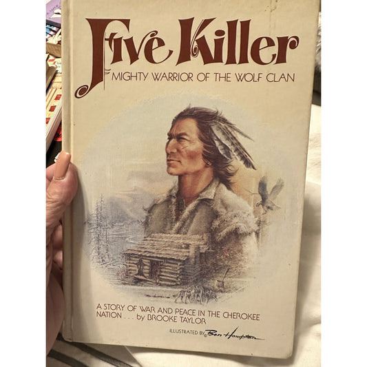 Five Killer, Mighty Warrior of the Wolf Clan by Brooke Taylor