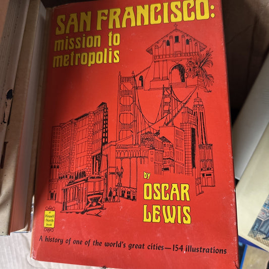 1966 San Francisco- Mission to Metropolis by Oscar Lewis- 1st Ed!