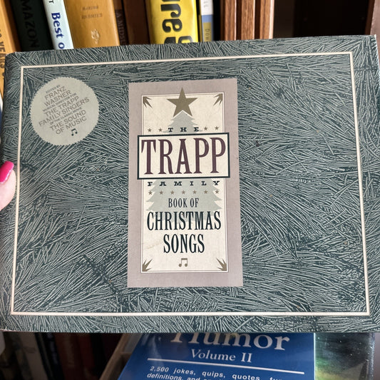 TRAPP FAMILY BOOK OF CHRISTMAS SONGS 1977 Franz Wasner ILLUS Agathe Trapp DJ -A