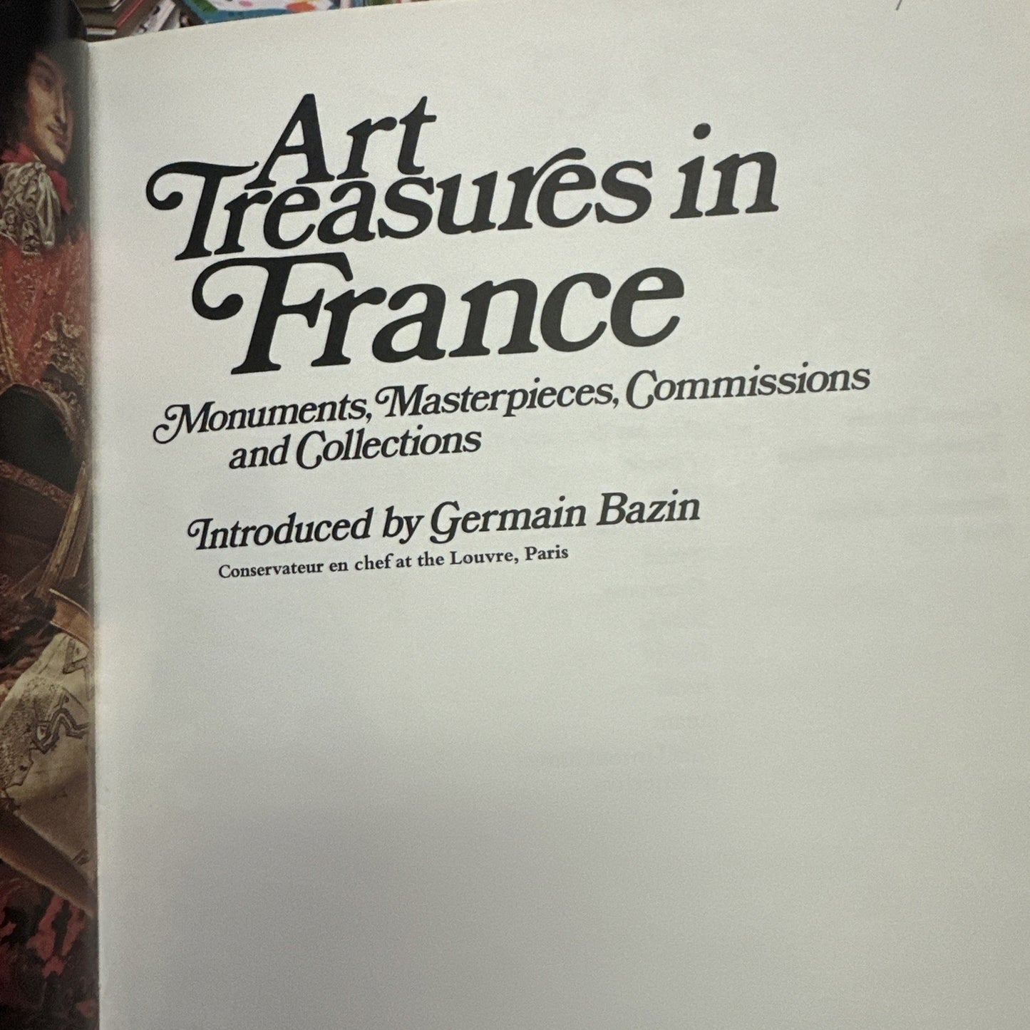Art Treasures in France Introduction by Germain Bazin Hardcover 1969 Very RARE