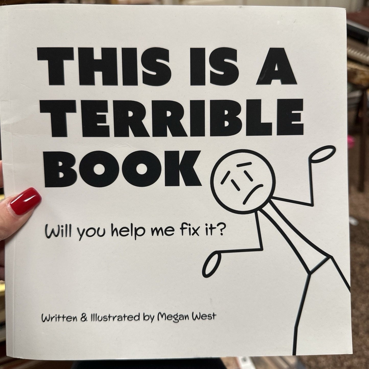 This is a Terrible Book - Will You Help Me Fix It?: Funny Interactive Read Aloud