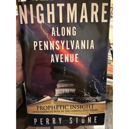 Nightmare Along Pennsylvania Avenue, Prophetic, Hardcover, Perry Stone - SIGNED