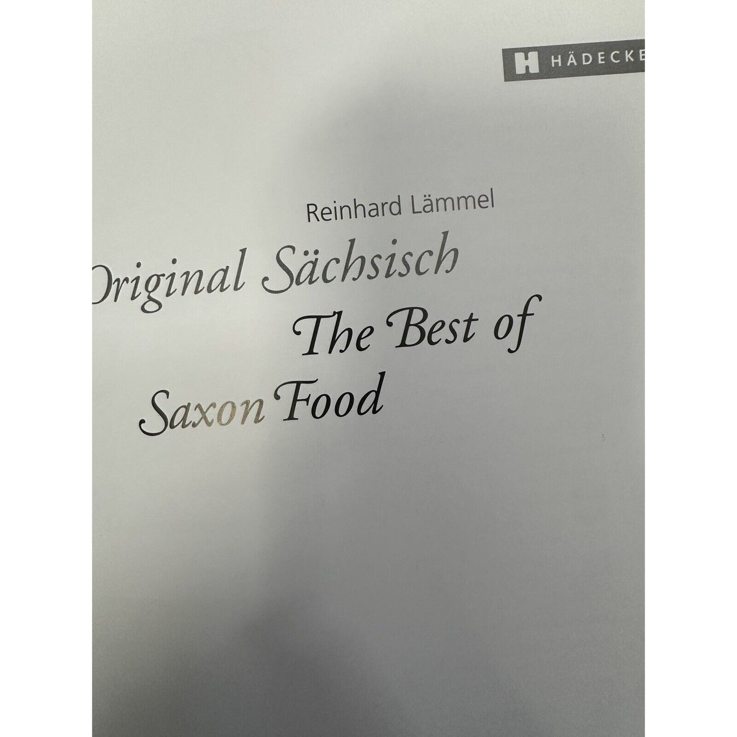 Original Sächsisch - The Best of Saxonian Food - Hardcover Reinhard Lämmel