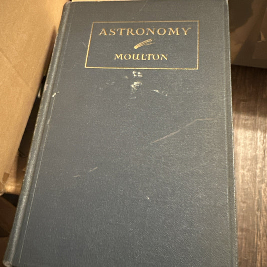 Astronomy by Forest Ray Moulton 1931 HC 1st First Edition