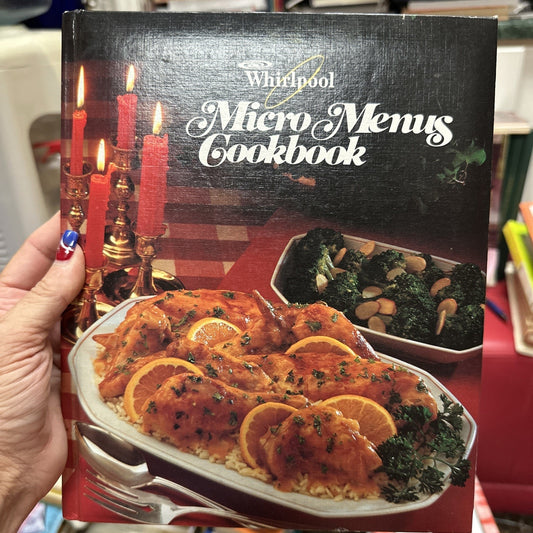 1986 Whirlpool Micro Menus Recipe Cookbook Color Padded Hardcover