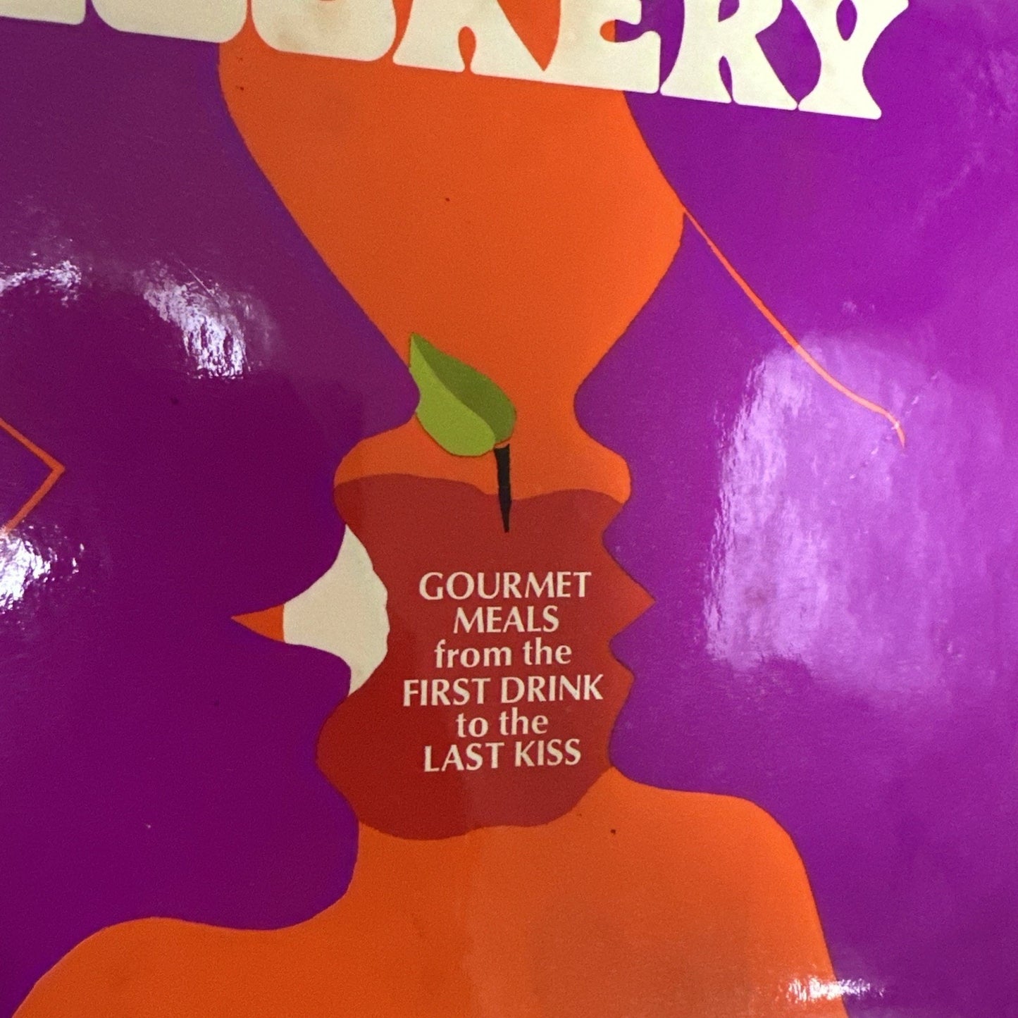 Cosmo Cookery Gourmet Meals from the First Drink to the Last Kiss 1971