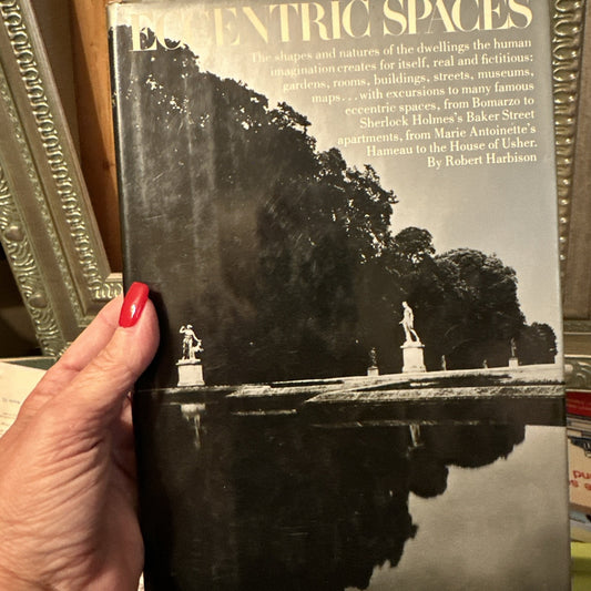 Eccentric Spaces- Robert Harbison Hardcover First Edition