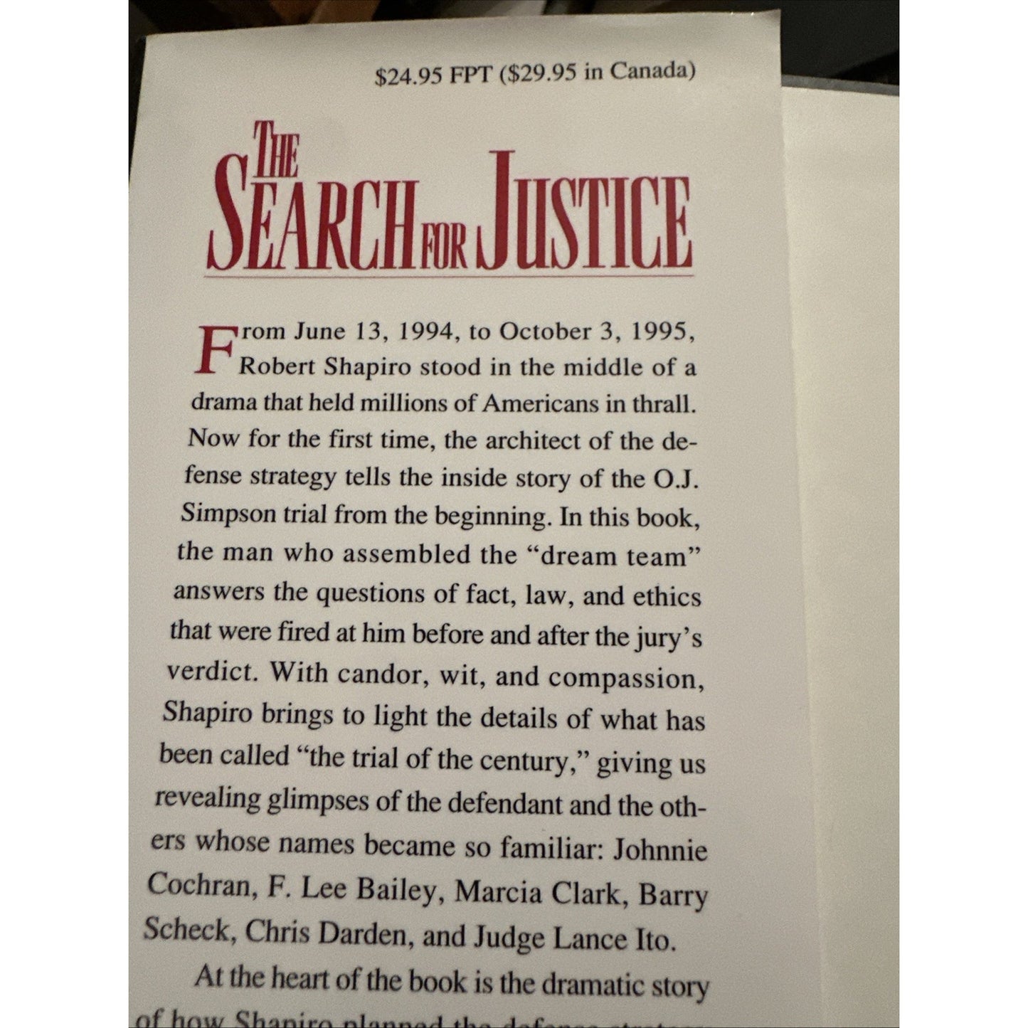 SIGNED The Search For Justice By Robert L. Shapiro 1st Printing 1st Edition 1996